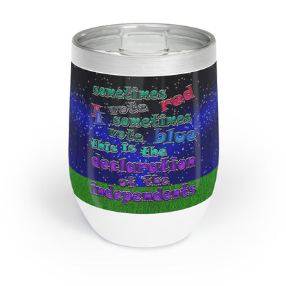 declaration of the independents - Chill Wine Tumbler ('snoops' background)