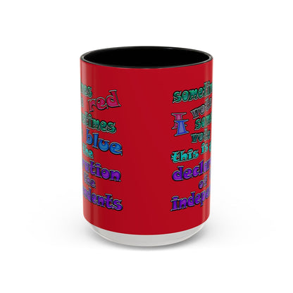 declaration of the independents - Accent Mug (dark red)