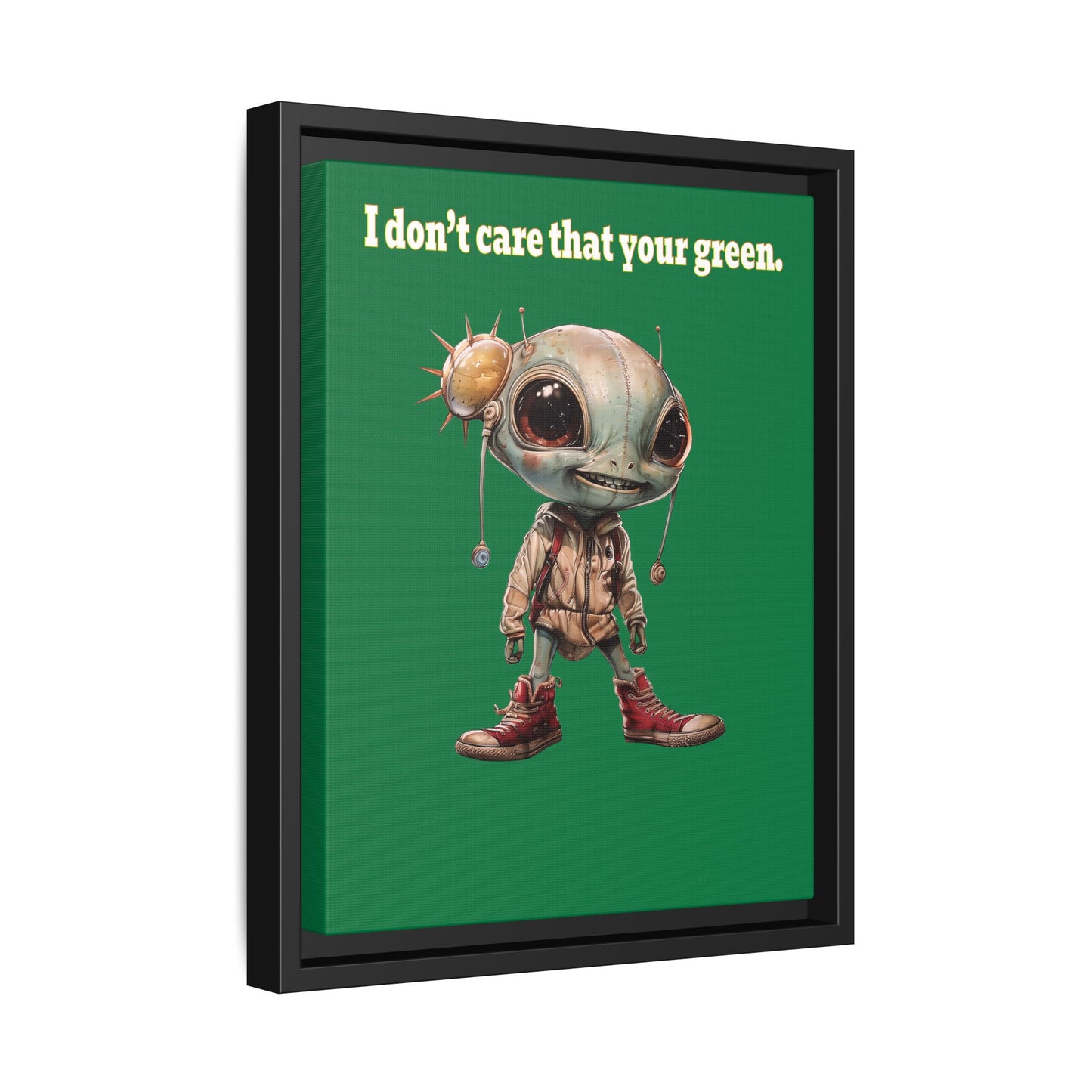 I don't care that your green - framed canvas art (dark green)