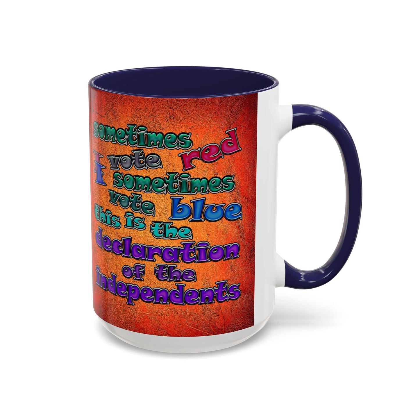 declaration of the independents - Accent Mug (burnt orange)