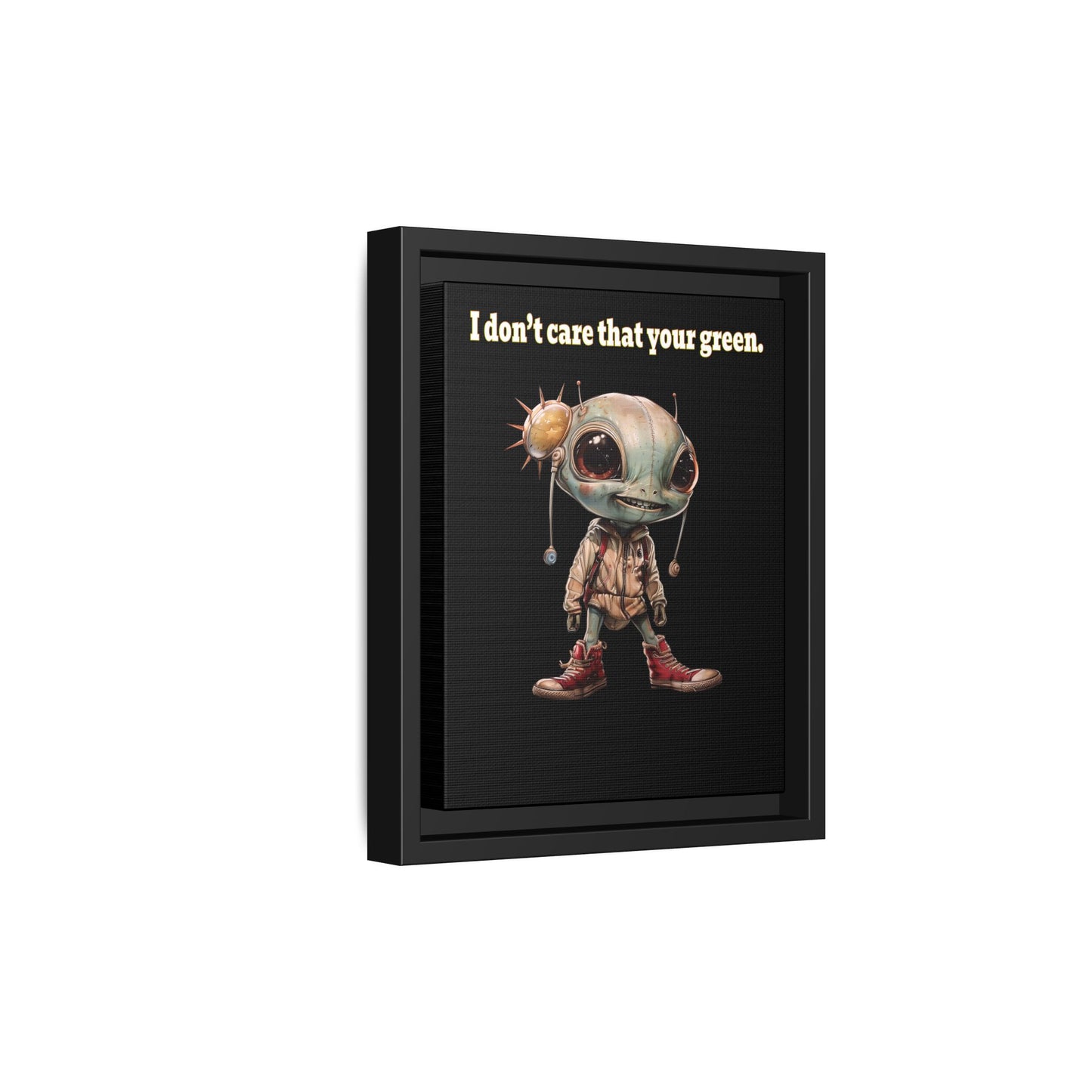 I don't care that your green - framed canvas art (black)