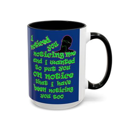 noticed you noticing - Accent Mug (dark blue)