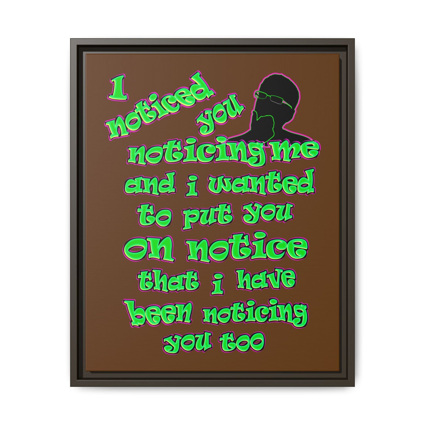 noticed you noticing - framed canvas art (brown)