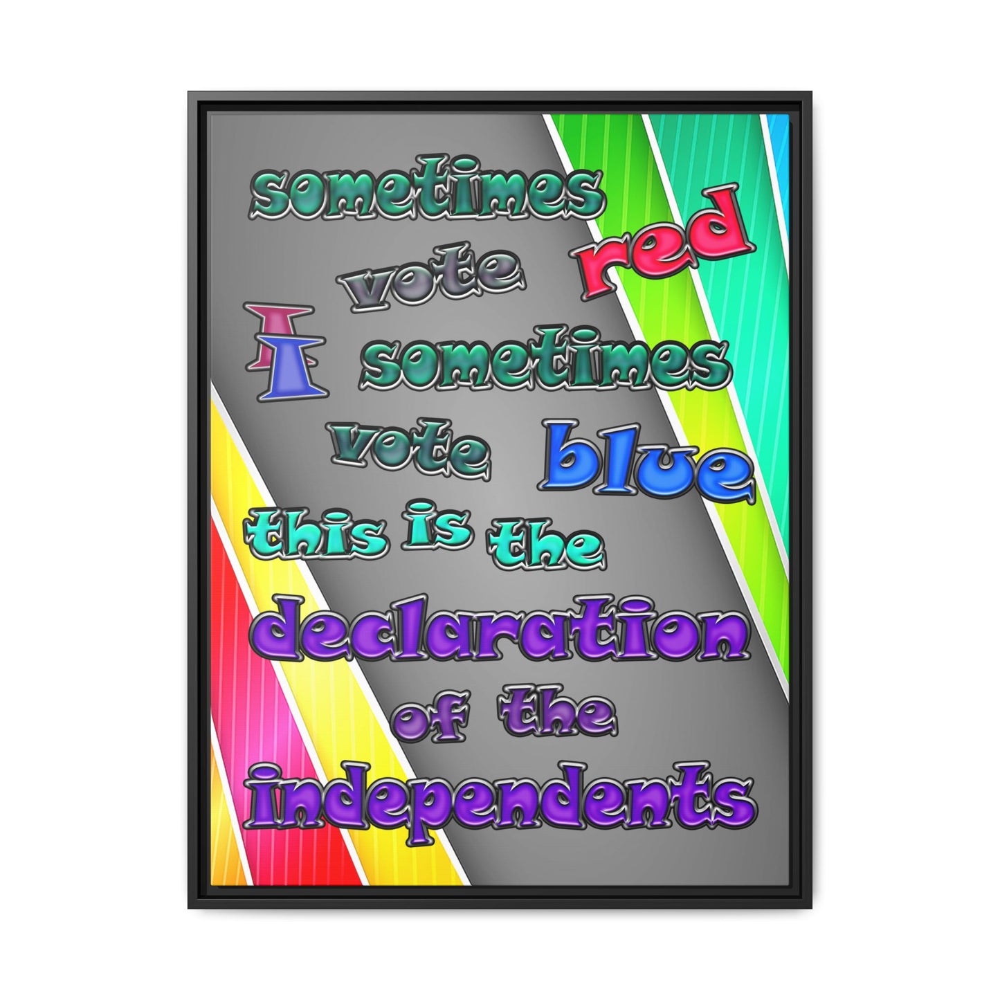 declaration of the independents - framed canvas art (rainbow split)