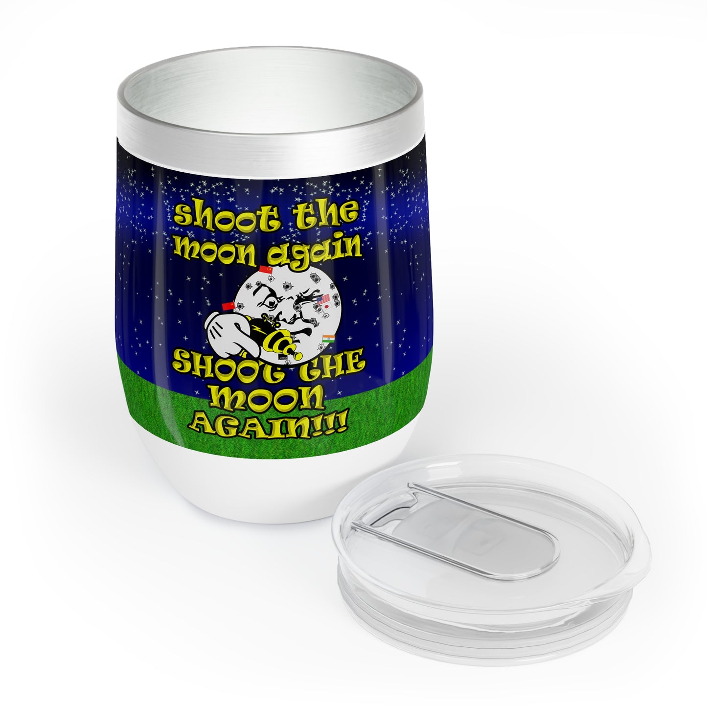 shoot the moon again - Chill Wine Tumbler ('snoops' background)