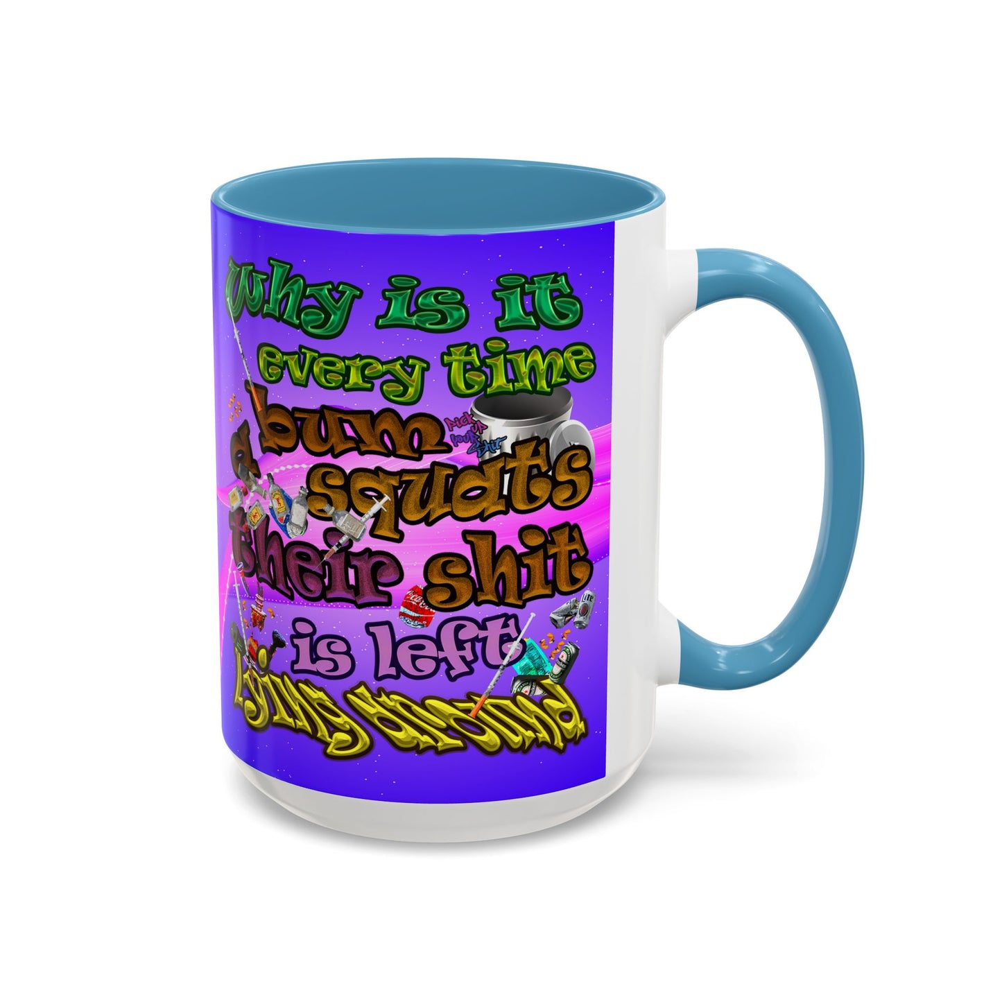 the bum's shit - Accent Mug (purple-pink wave)