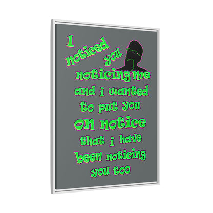 noticed you noticing - framed canvas art (dark grey)
