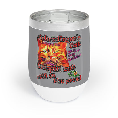 schrodinger's cat - Chill Wine Tumbler (grey)