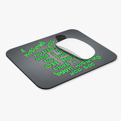 noticed you noticing - Mouse Pad (Rectangle) (grey-light grey)