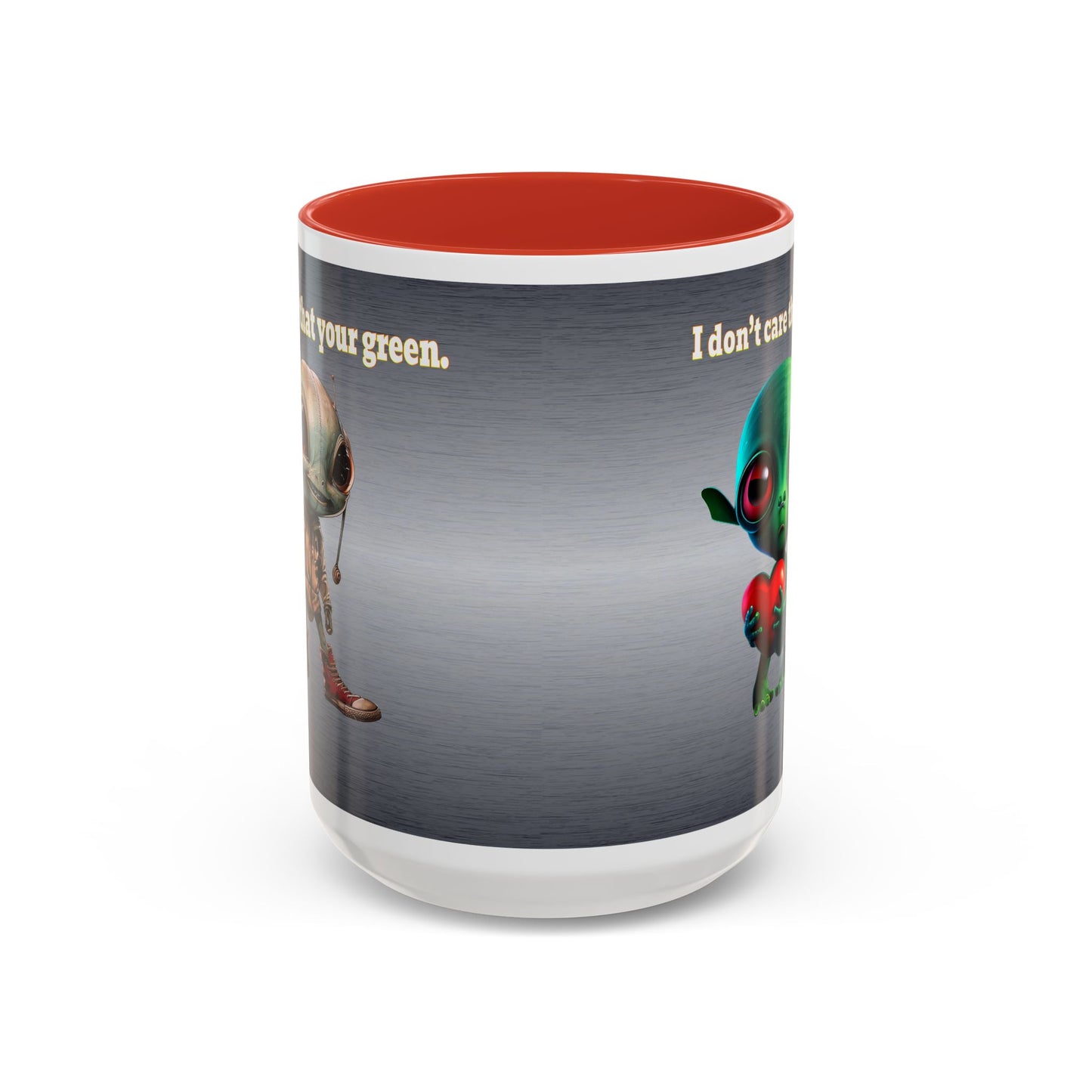 I don't care that your grey - Accent Mug (brushed nickel)