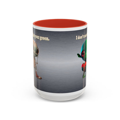 I don't care that your grey - Accent Mug (brushed nickel)