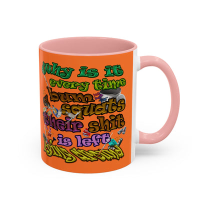 the bum's shit - Accent Mug (crusta)