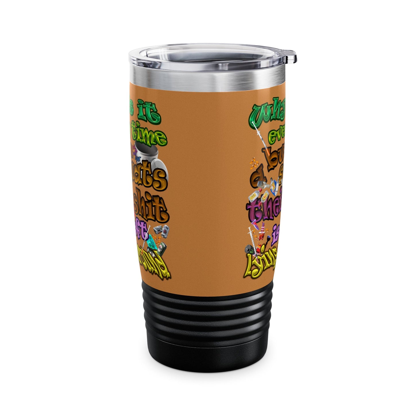 the bum's shit - Ringneck Tumbler, 20oz (light brown)