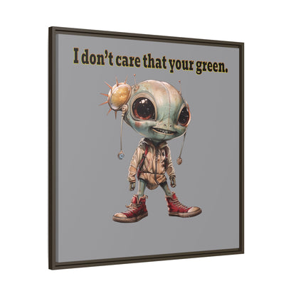 I don't care that your green - framed canvas art (grey)