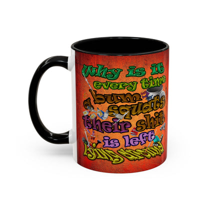 the bum's shit - Accent Mug (burnt orange)