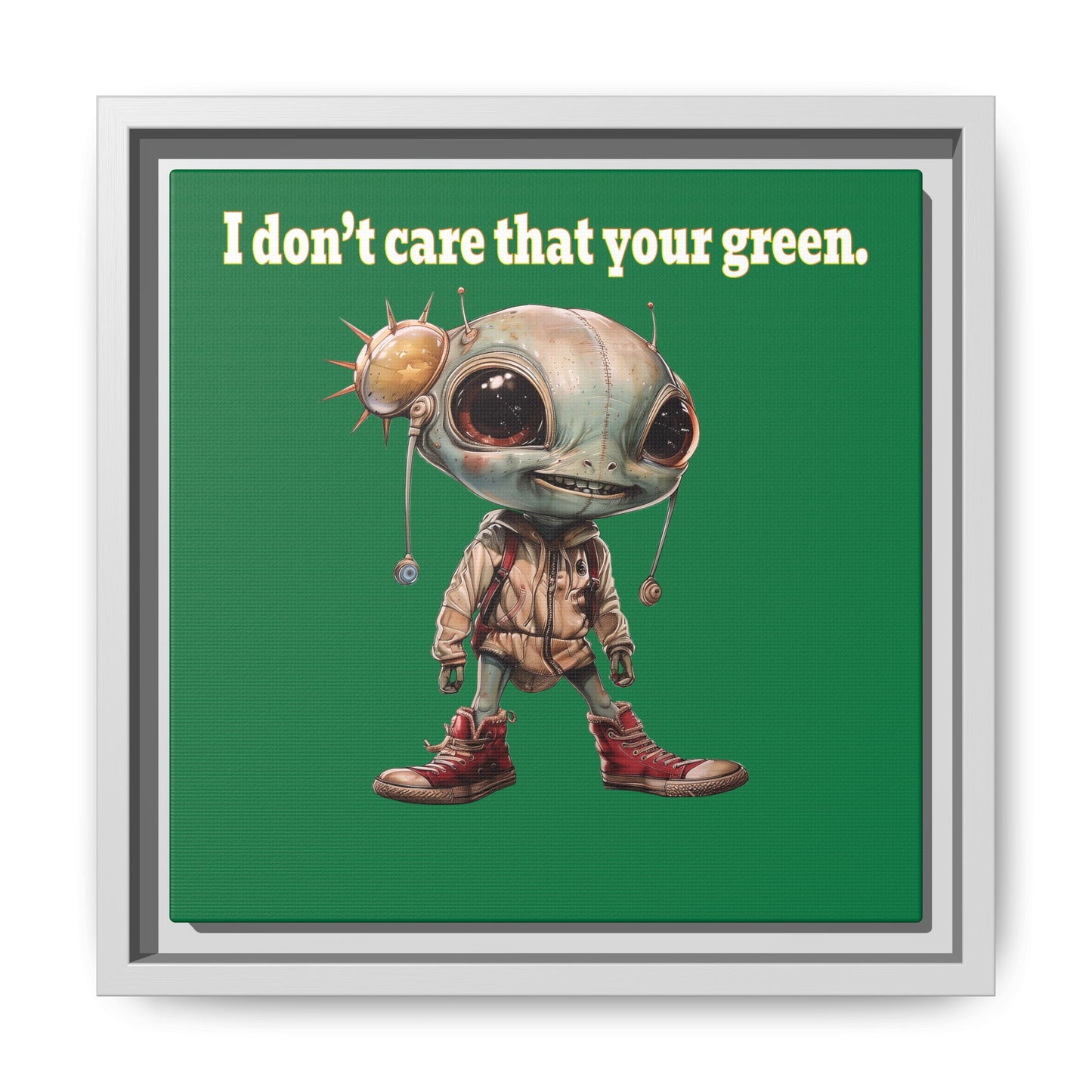 I don't care that your green - framed canvas art (dark green)