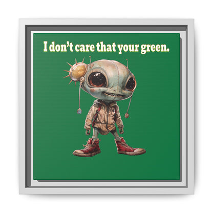I don't care that your green - framed canvas art (dark green)