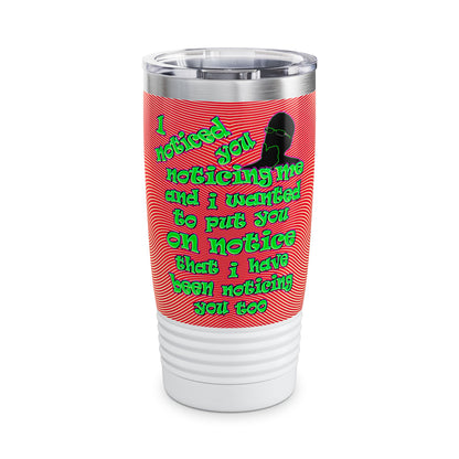 noticed you noticing - Ringneck Tumbler, 20oz (yellow-orange wave)
