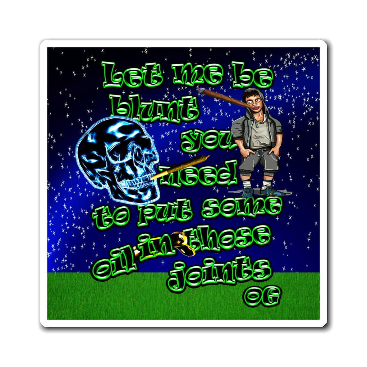og - Magnets - ('snoops' background)