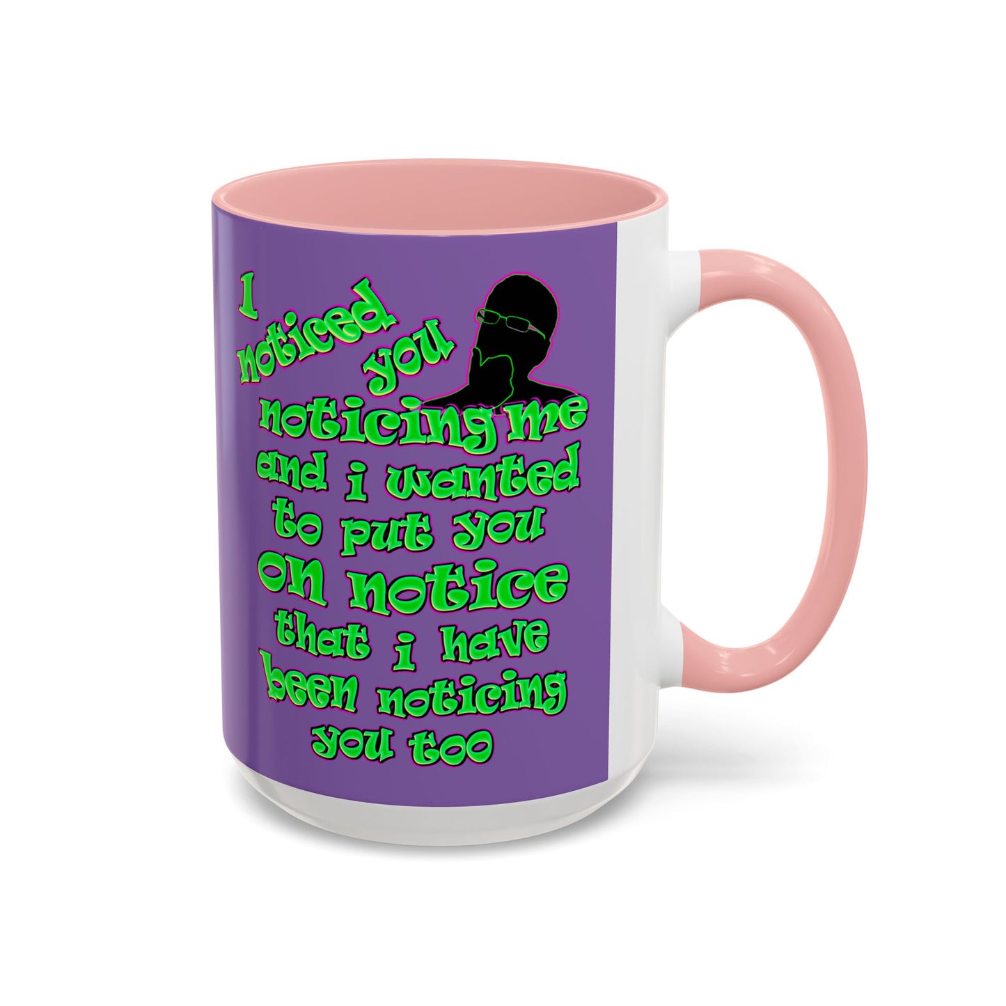 noticed you noticing - Accent Mug (light purple)