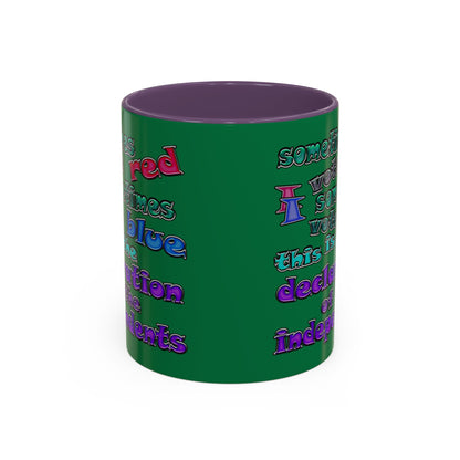 declaration of the independents - Accent Mug (dark green)