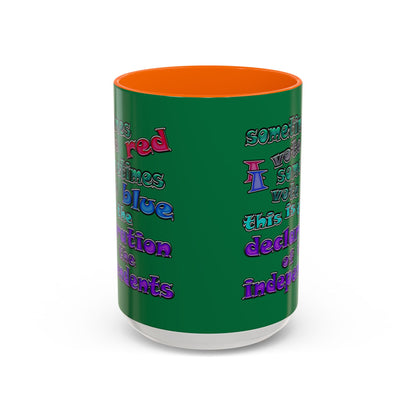 declaration of the independents - Accent Mug (dark green)