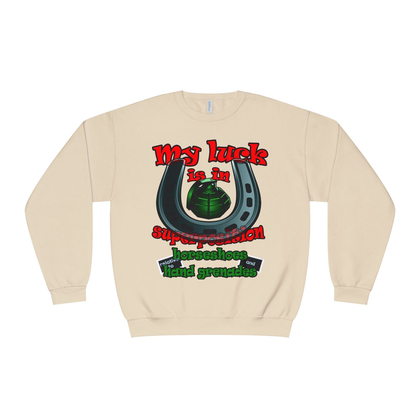 my luck - Unisex NuBlend® Crewneck Sweatshirt
