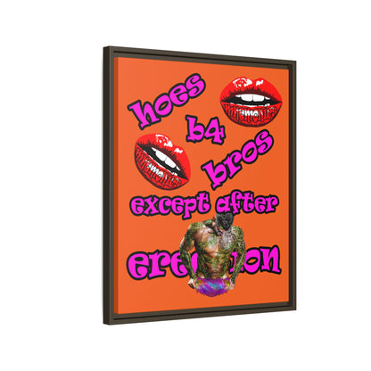 hoes b4 bros - framed canvas art (orange)