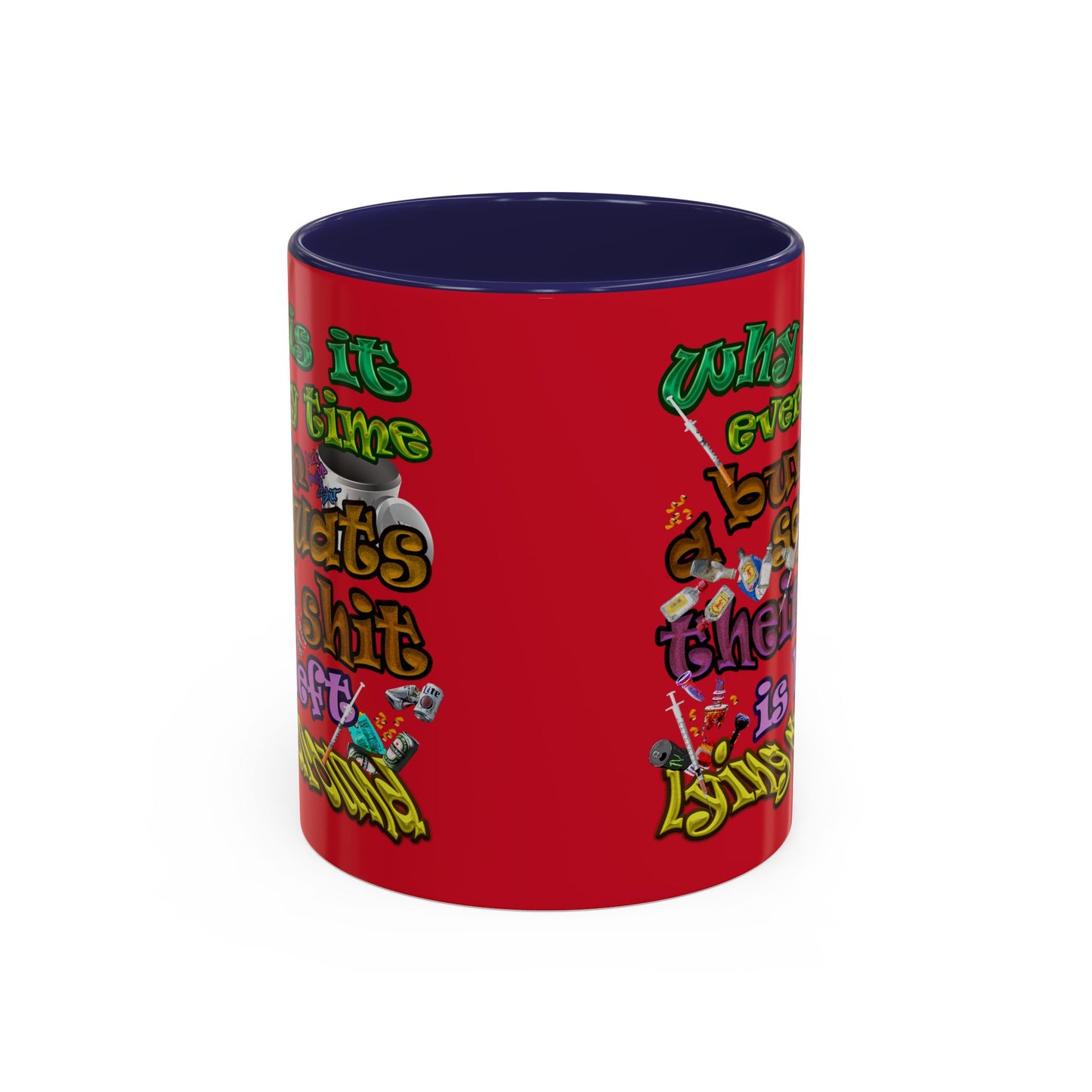 the bum's shit - Accent Mug (dark red)