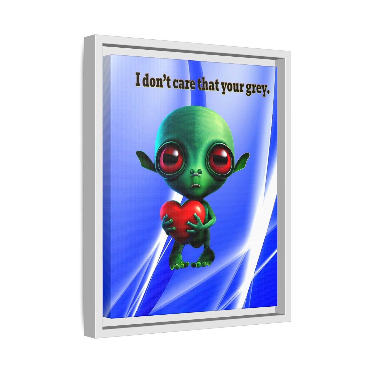 I don't care that your grey - framed canvas art (blue-white wave)