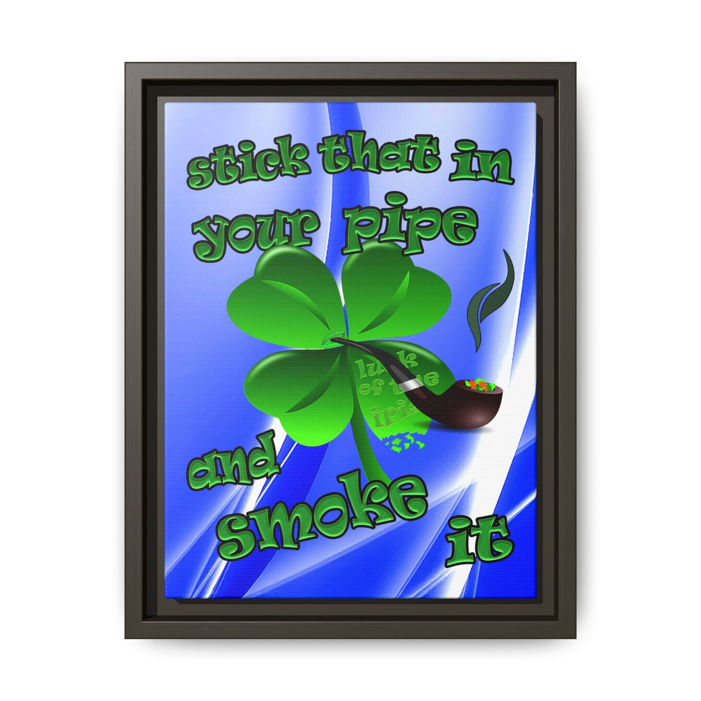 stick that in your pipe and smoke it - framed canvas art (blue-white wave)