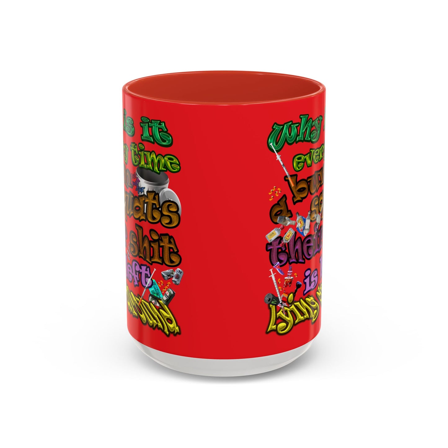 the bum's shit - Accent Mug (red)