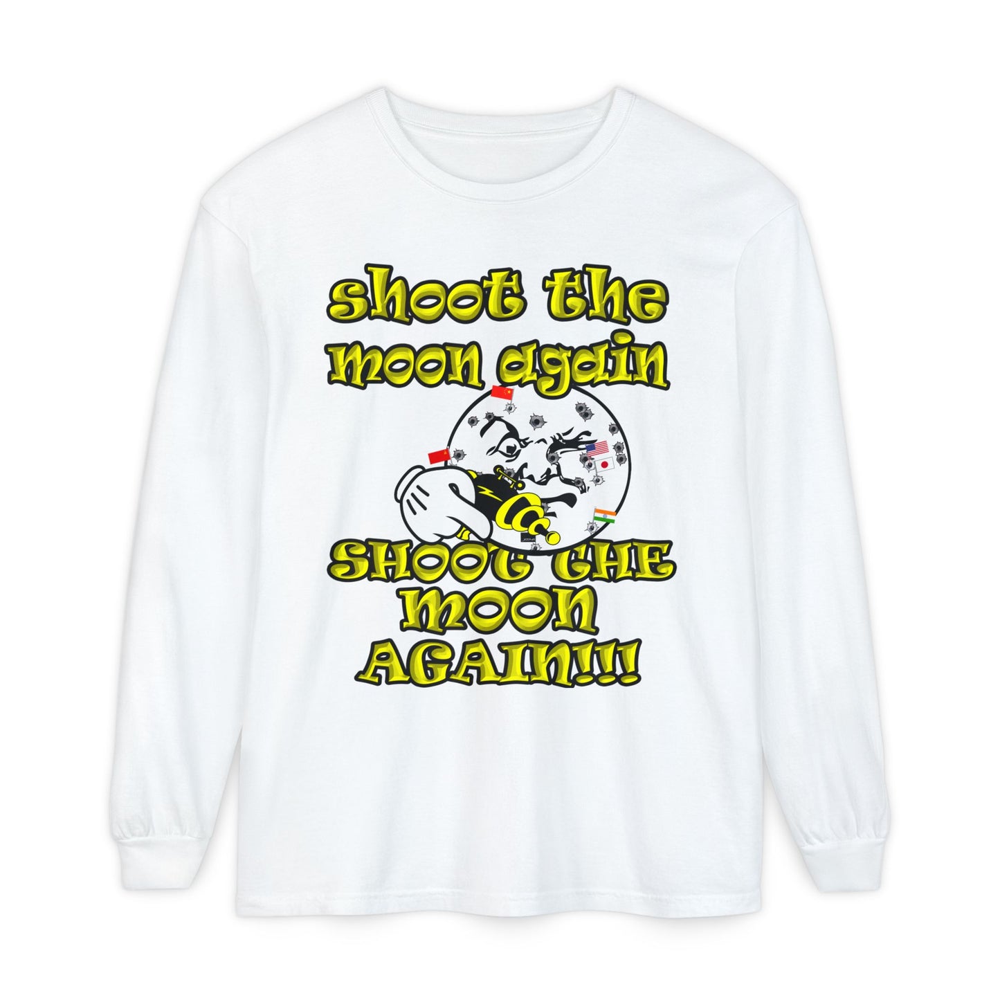 shoot the moon again - Unisex Garment-dyed Long Sleeve T-Shirt