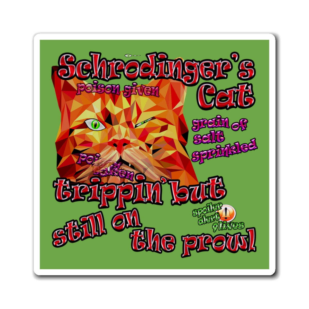 schrodinger's cat - Magnets - (green)