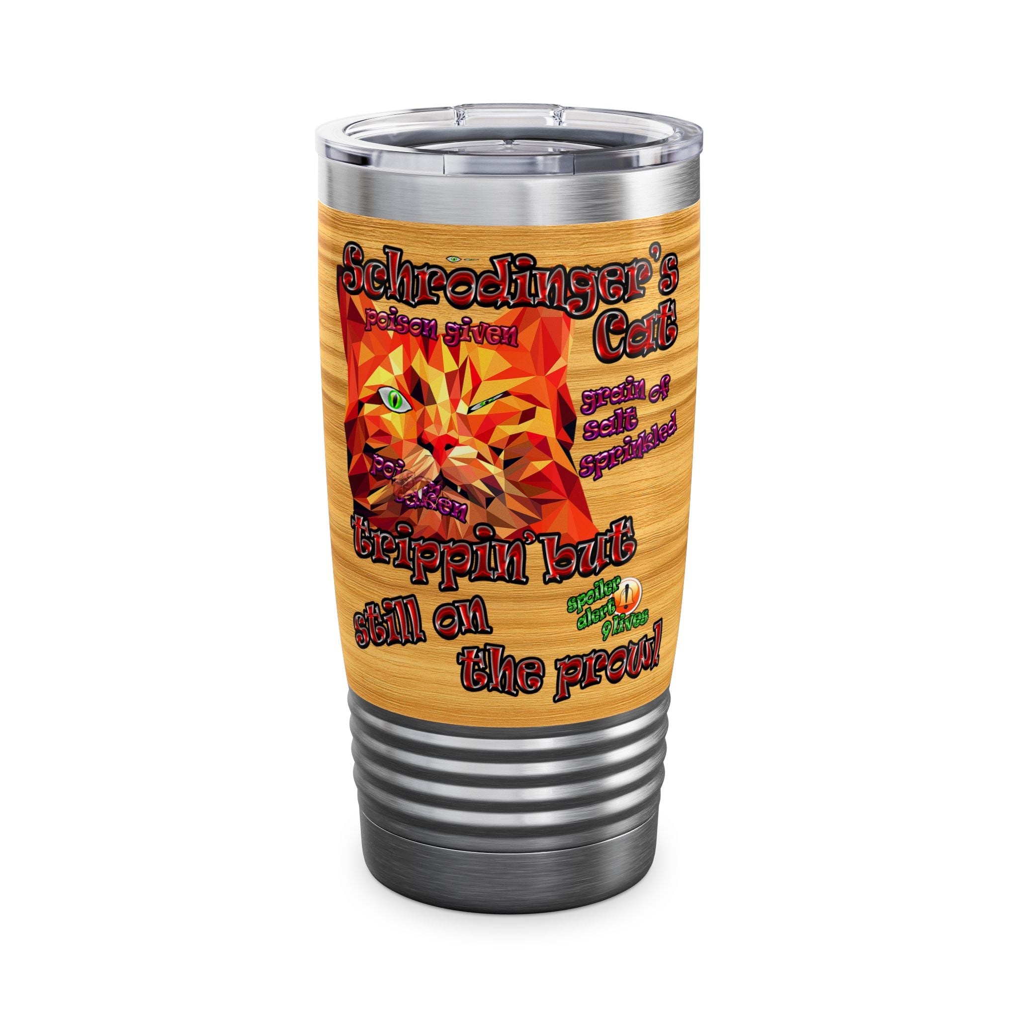 schrodinger's cat - Ringneck Tumbler, 20oz (butterscotch wood finish)