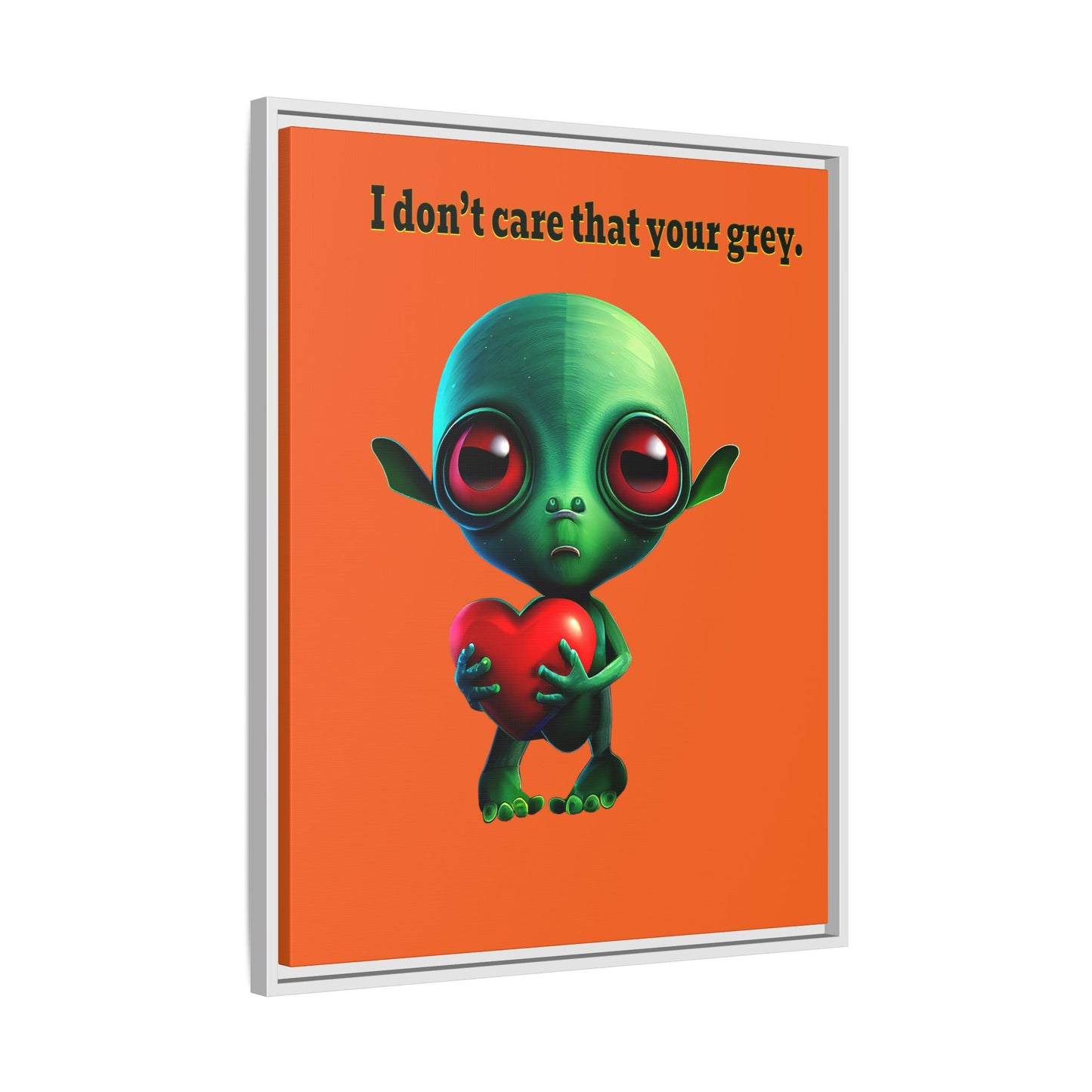 I don't care that your grey - framed canvas art (orange)