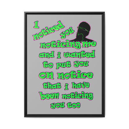 noticed you noticing - framed canvas art (light grey)