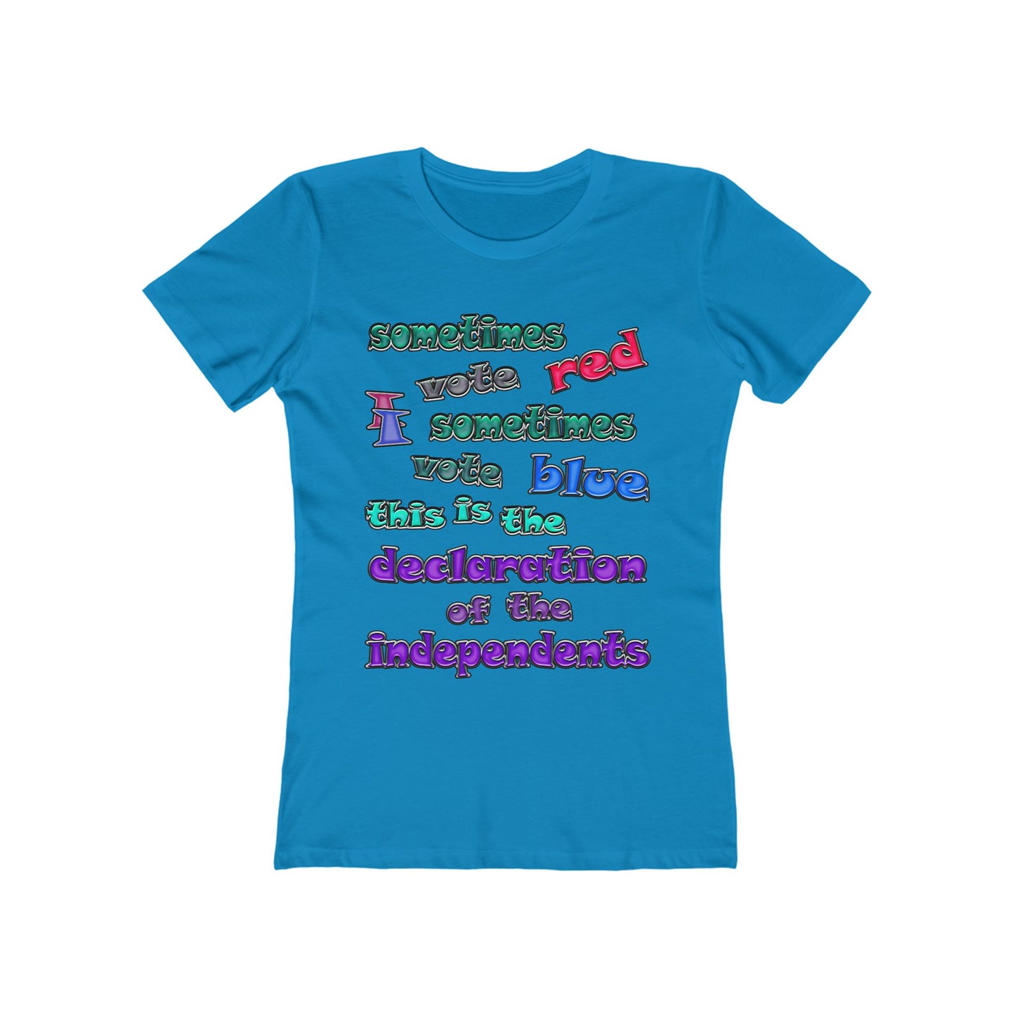 declaration of the independents - Women's The Boyfriend Tee