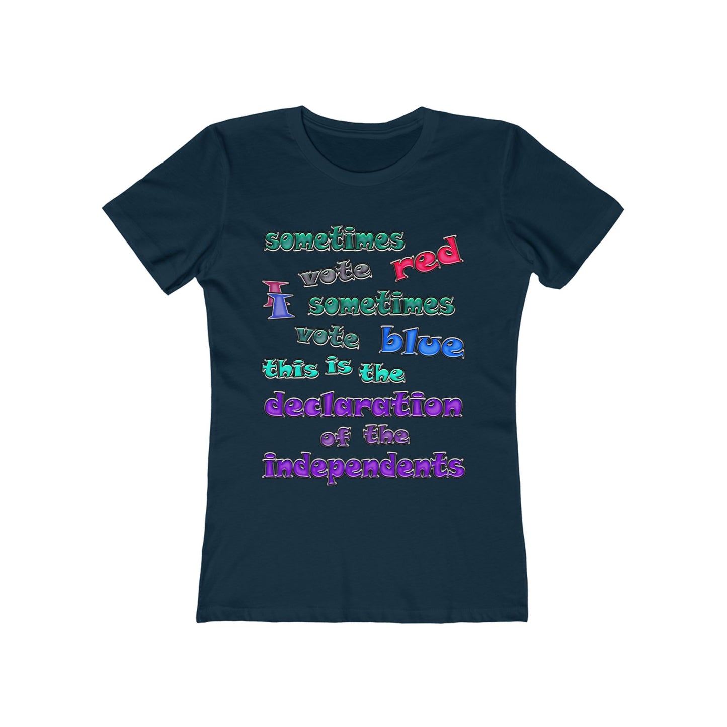 declaration of the independents - Women's The Boyfriend Tee