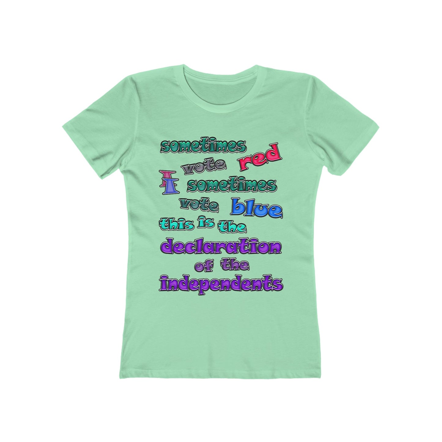 declaration of the independents - Women's The Boyfriend Tee