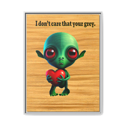 I don't care that your grey - framed canvas art (butterscotch wood finish)