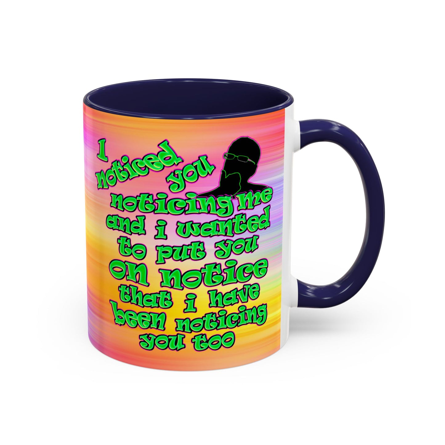 noticed you noticing - Accent Mug (color blur)