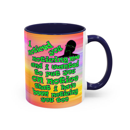 noticed you noticing - Accent Mug (color blur)