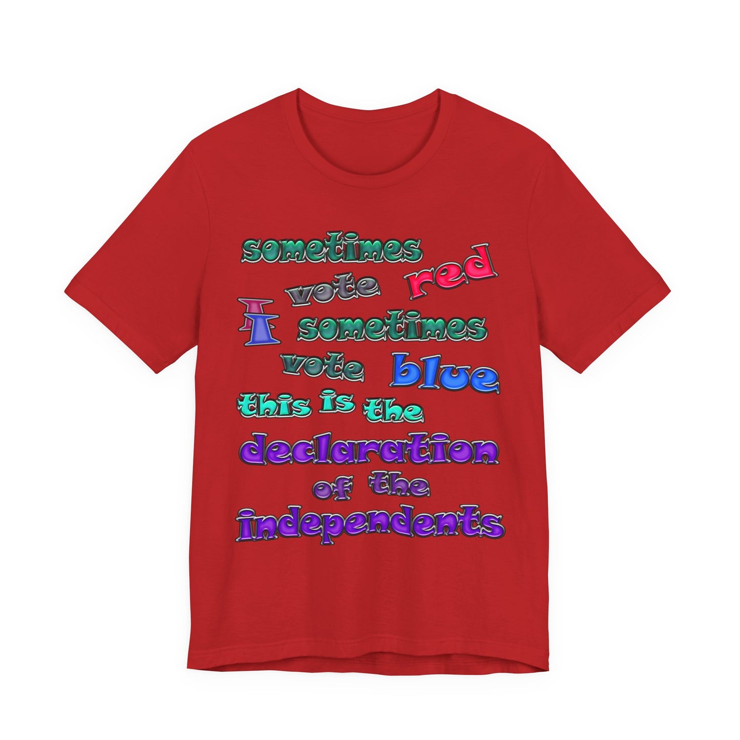 declaration of the independents - Unisex Jersey Short Sleeve Tee