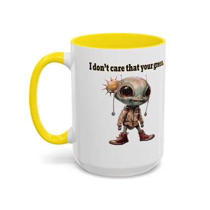 I don't care that your grey - Accent Mug (white)