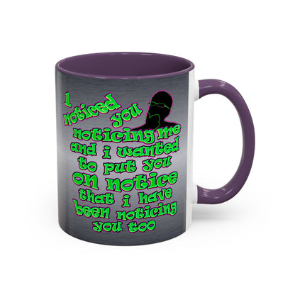noticed you noticing - Accent Mug (brushed nickel)