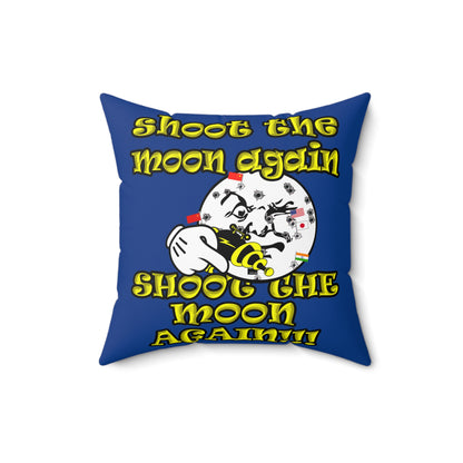shoot the moon again - Spun Polyester Square Pillow - (dark blue)