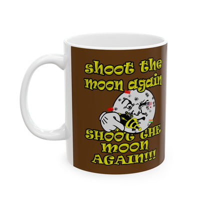shoot the moon again - White Mug (brown)