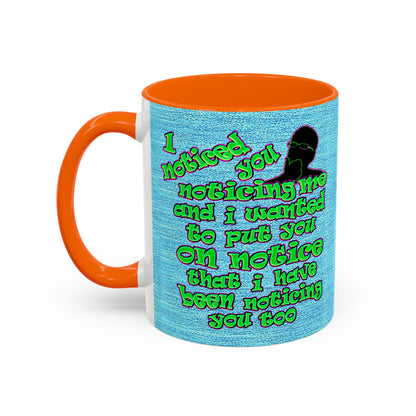 noticed you noticing - Accent Mug (faded dark blue)