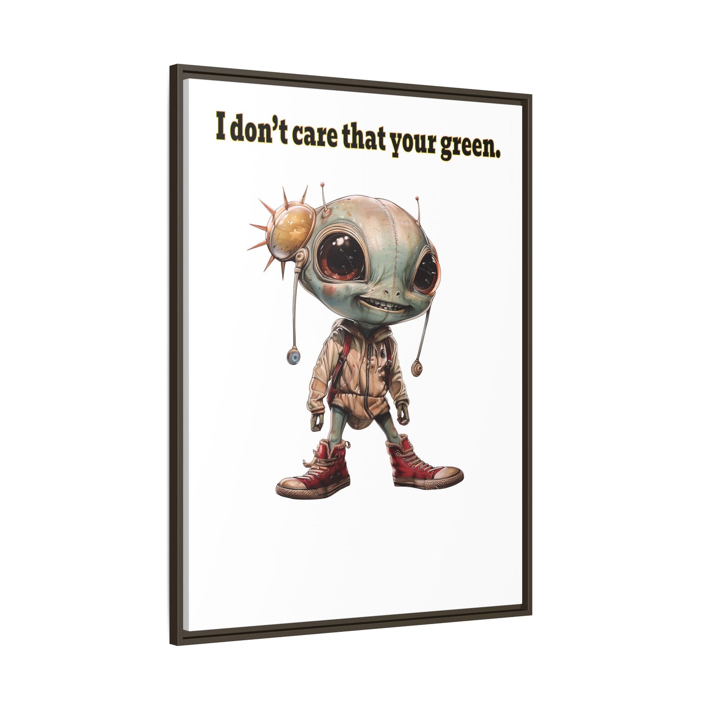 I don't care that your green - framed canvas art